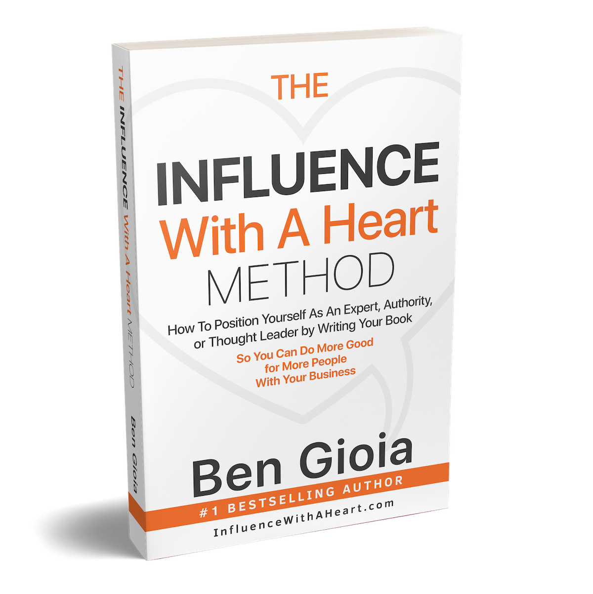 Influence with a Heart Method book